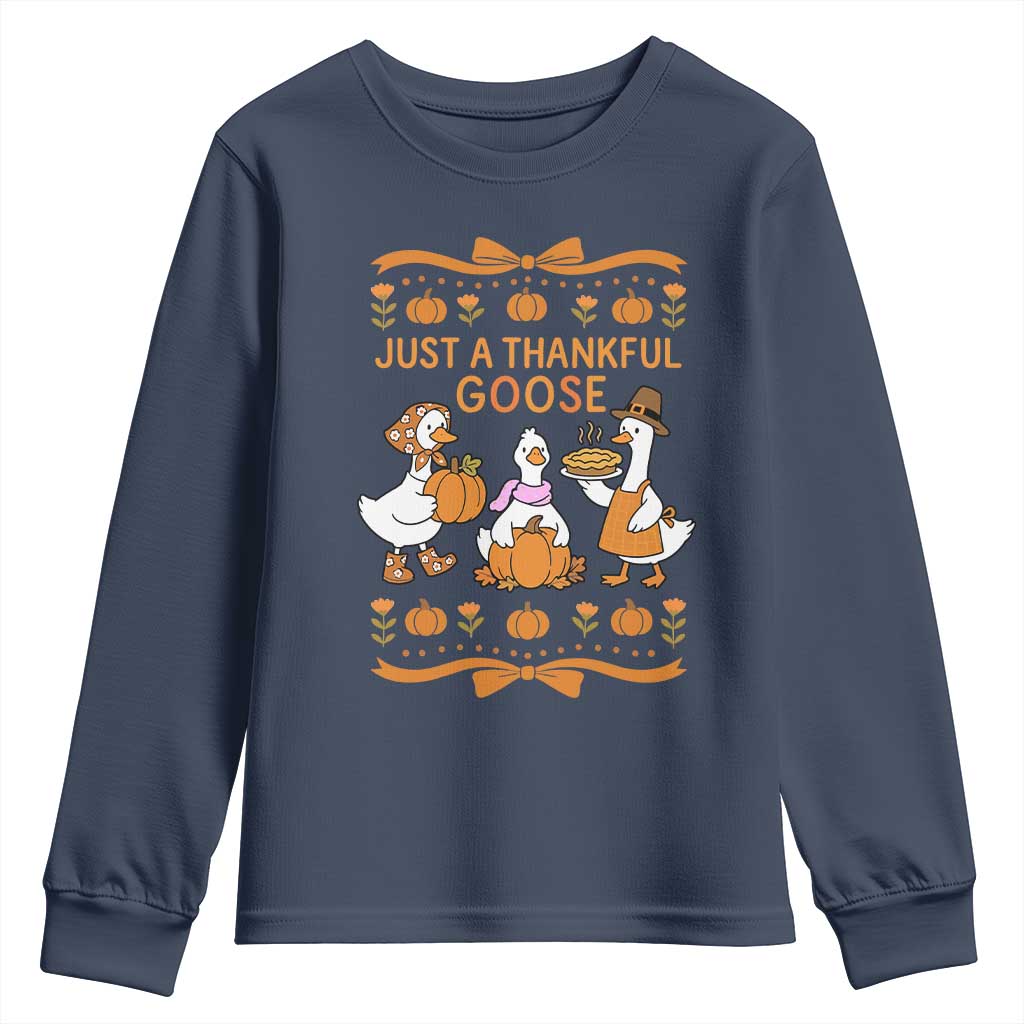 Just a Thankful Goose Youth Sweatshirt Thanksgiving Silly Gooses - Wonder Print Shop