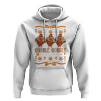 Gobble Gobble Till You Wobble Hoodie Funny Thanksgiving Turkey - Wonder Print Shop