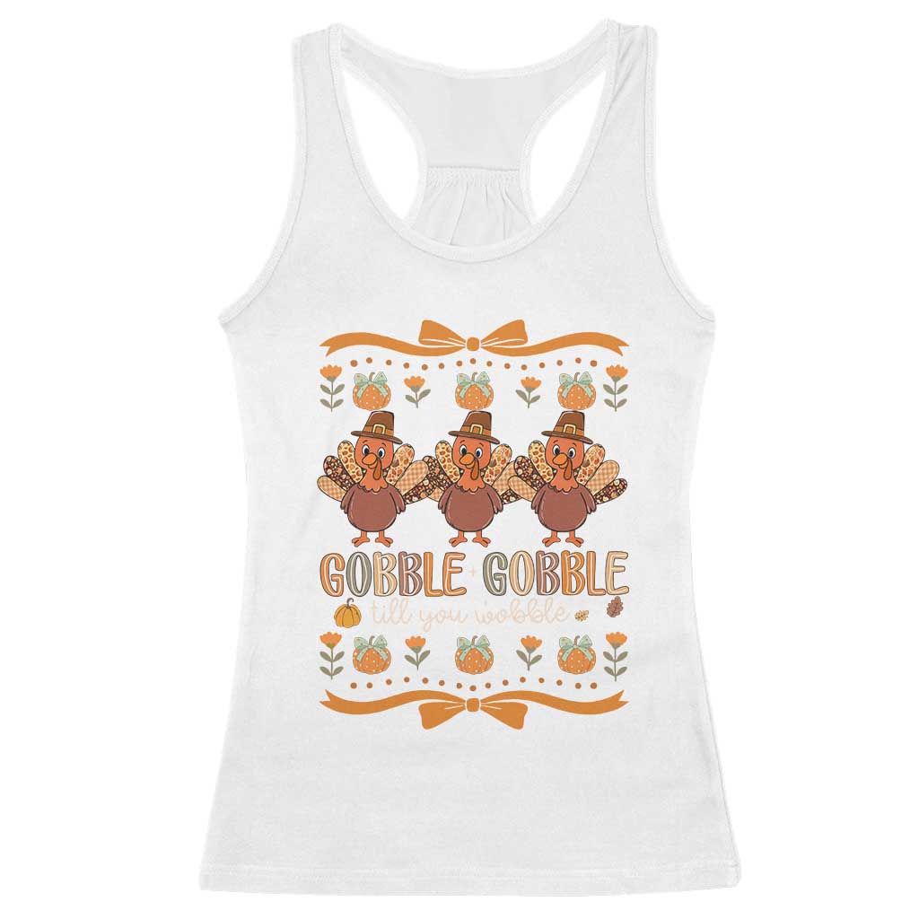 Gobble Gobble Till You Wobble Racerback Tank Top Funny Thanksgiving Turkey - Wonder Print Shop