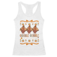 Gobble Gobble Till You Wobble Racerback Tank Top Funny Thanksgiving Turkey - Wonder Print Shop