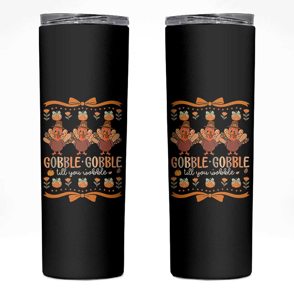 Gobble Gobble Till You Wobble Skinny Tumbler Funny Thanksgiving Turkey - Wonder Print Shop