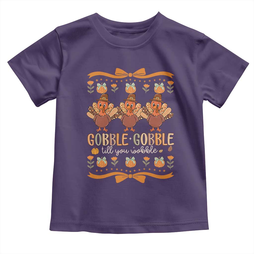 Gobble Gobble Till You Wobble Toddler T Shirt Funny Thanksgiving Turkey - Wonder Print Shop