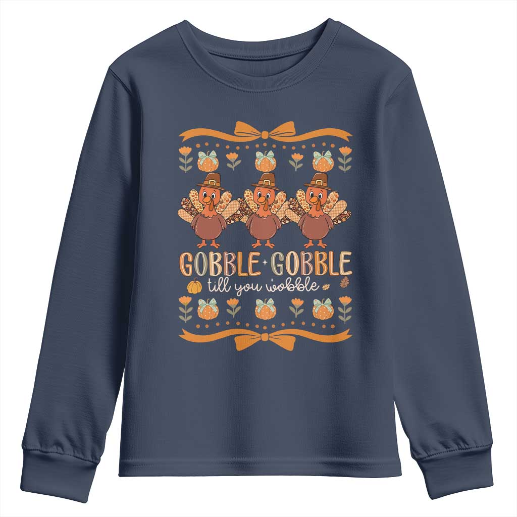 Gobble Gobble Till You Wobble Youth Sweatshirt Funny Thanksgiving Turkey - Wonder Print Shop