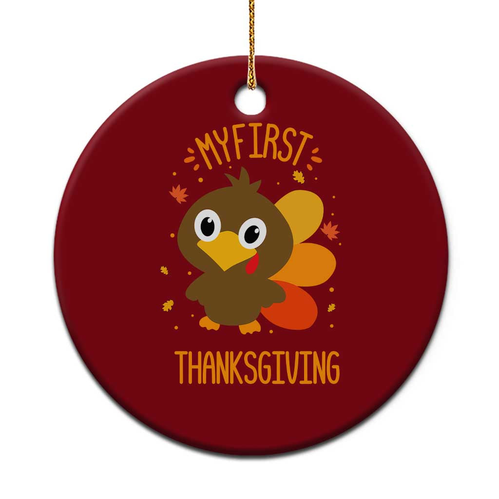 My First Thanksgiving Ceramic Ornament Funny Thanksgiving Turkey - Wonder Print Shop