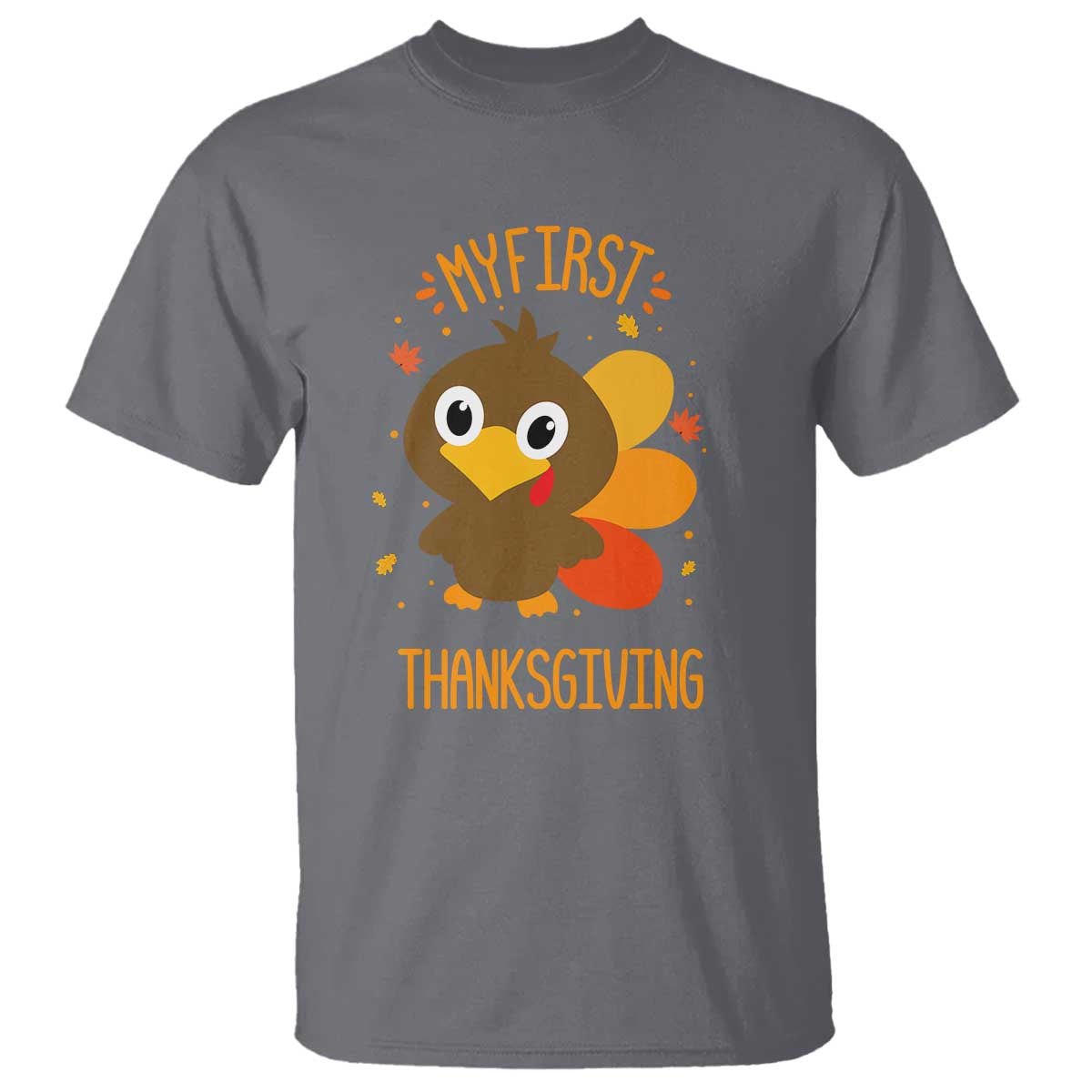 My First Thanksgiving T Shirt Funny Thanksgiving Turkey - Wonder Print Shop
