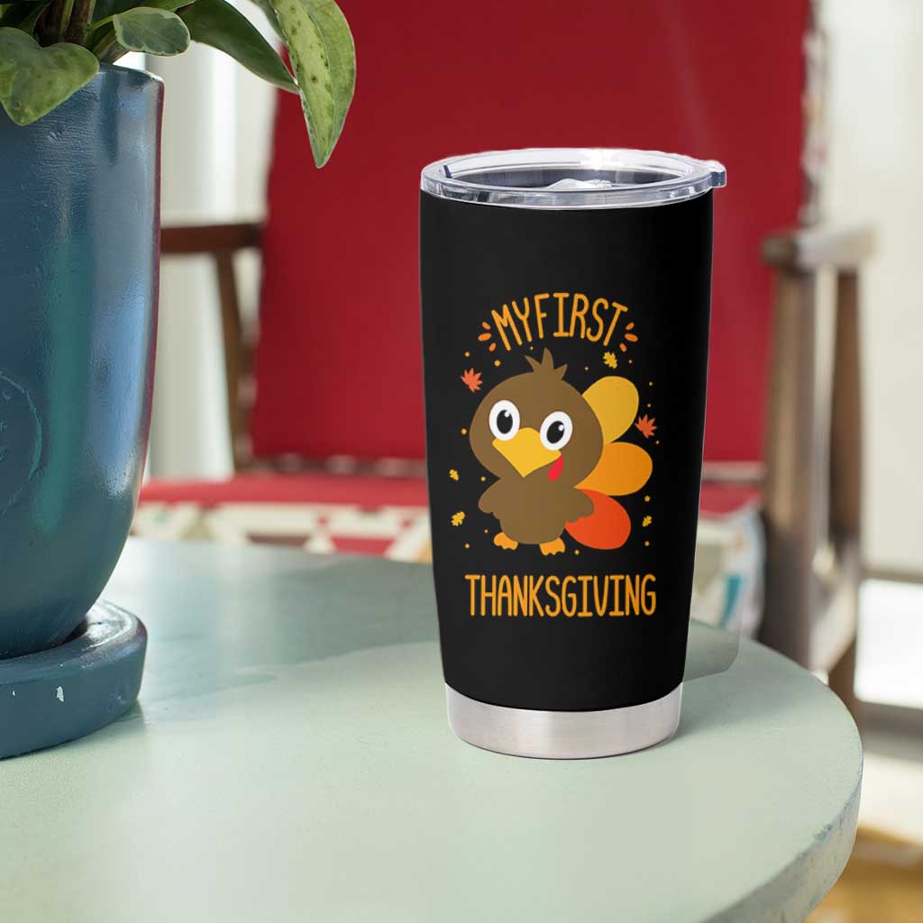 My First Thanksgiving Tumbler Cup Funny Thanksgiving Turkey - Wonder Print Shop