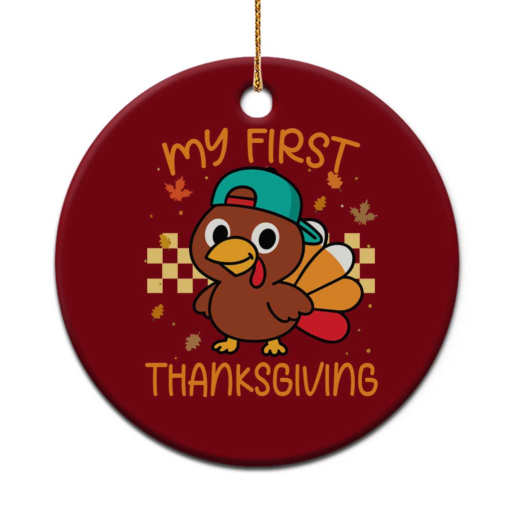 My First Thanksgiving Ceramic Ornament Funny Newborn Thanksgiving Turkey Boys - Wonder Print Shop