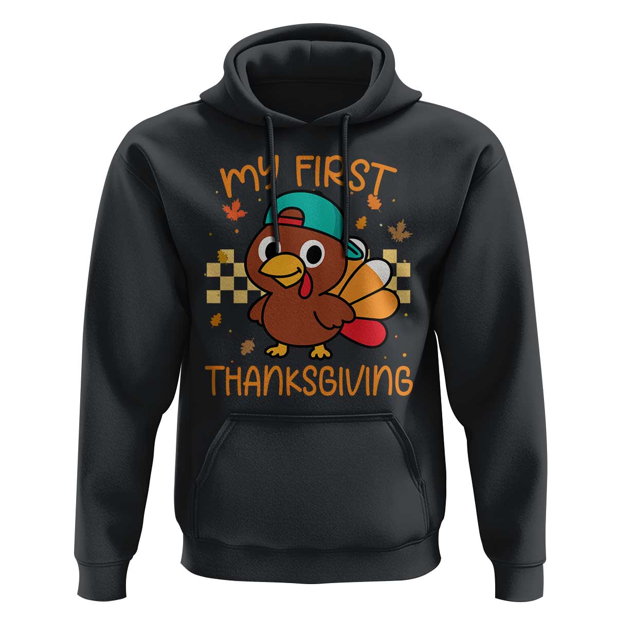 My First Thanksgiving Hoodie Funny Newborn Thanksgiving Turkey Boys - Wonder Print Shop