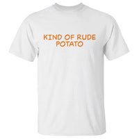 Matching Thanksgiving Couples T Shirt Funny Kind Of Rude Potato Fall Couple - Wonder Print Shop