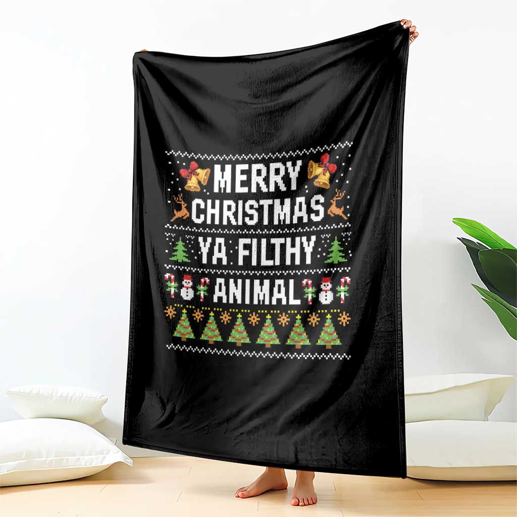 Merry Christmas Ya Filthy Animal Throw Blanket Ugly Xmas Movie Alone Pajama - Wonder Print Shop