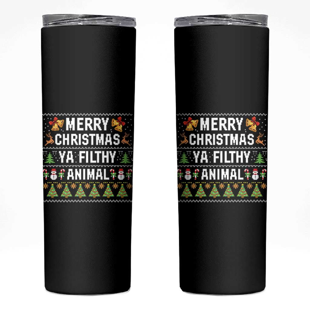 Merry Christmas Ya Filthy Animal Skinny Tumbler Ugly Xmas Movie Alone Pajama - Wonder Print Shop