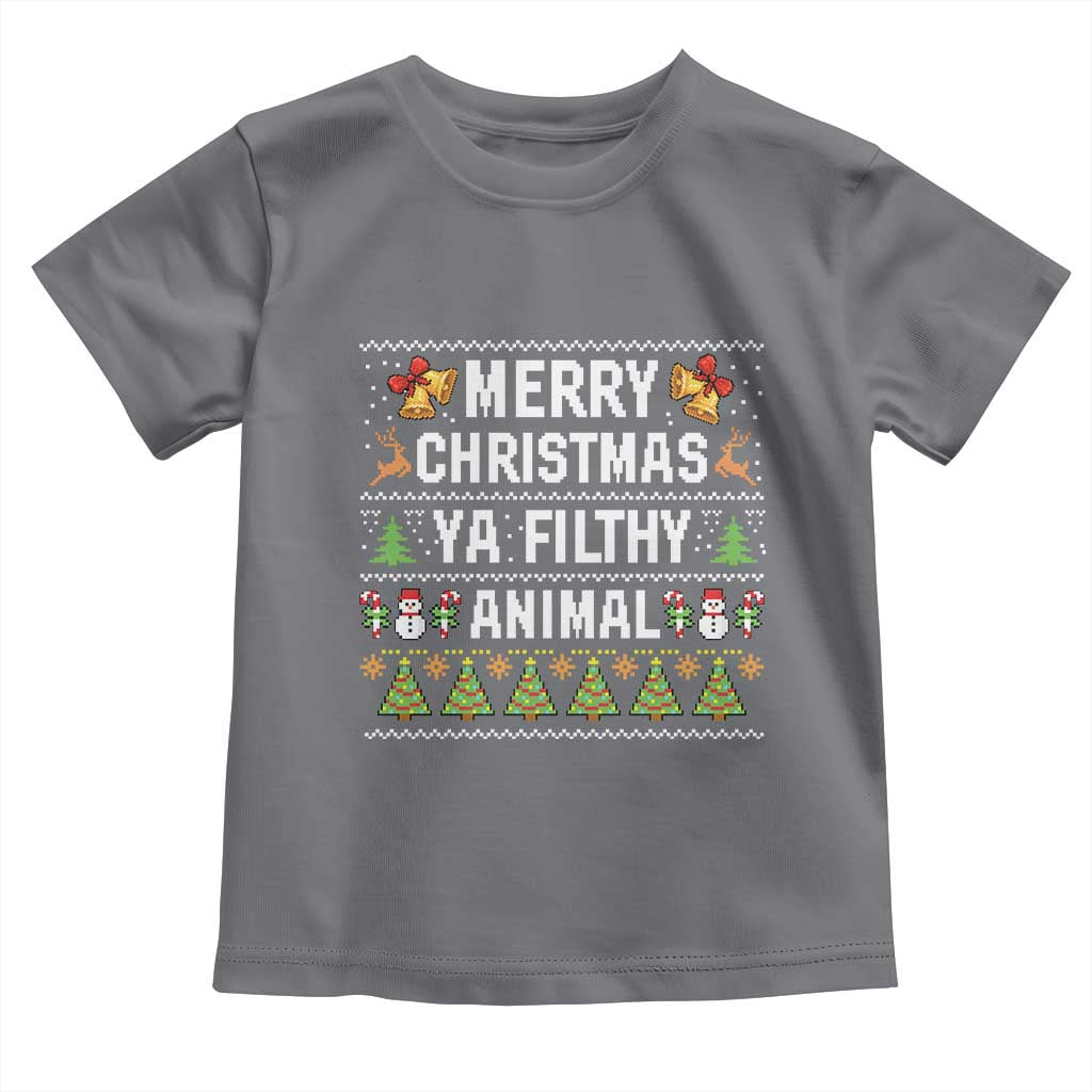 Merry Christmas Ya Filthy Animal Toddler T Shirt Ugly Xmas Movie Alone Pajama - Wonder Print Shop