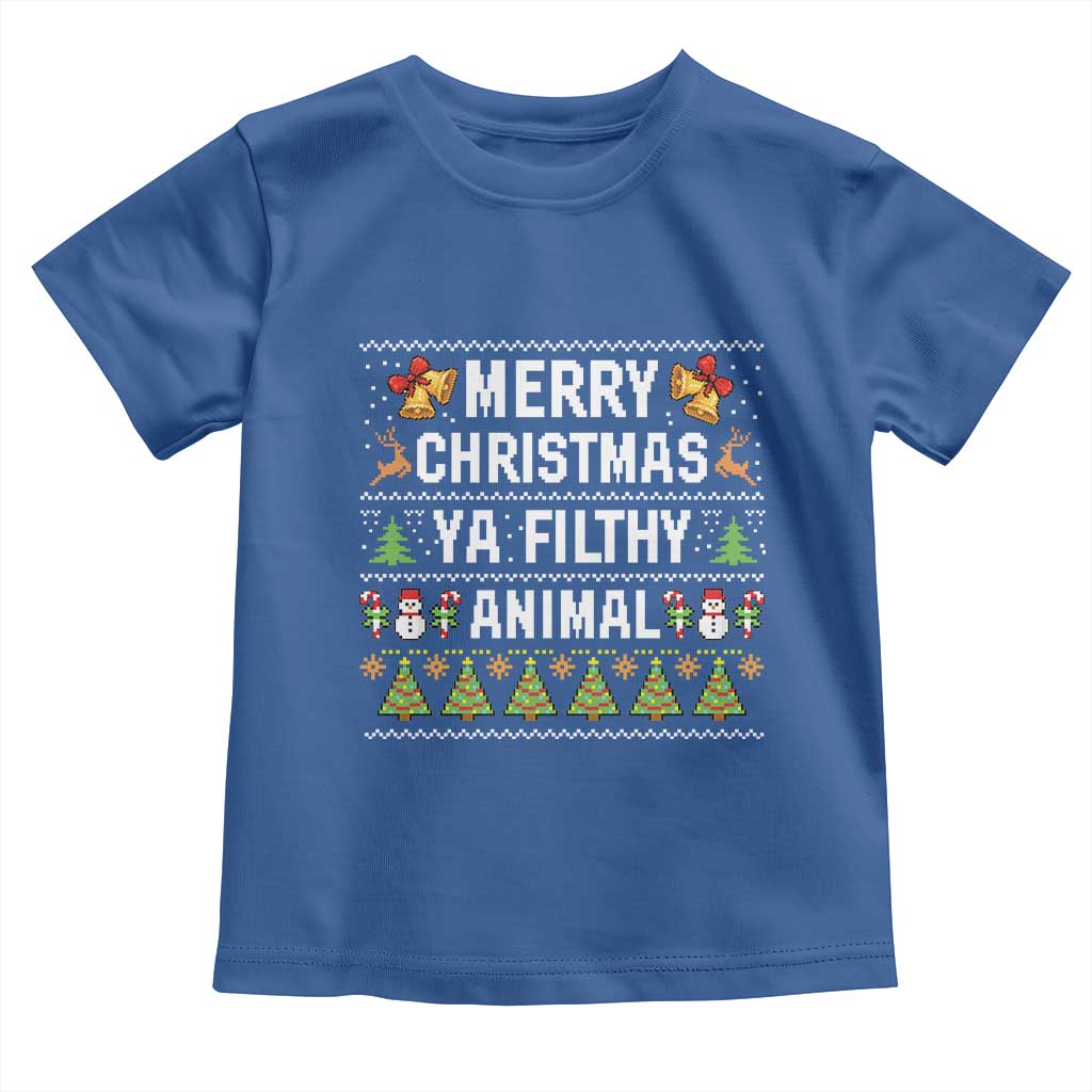 Merry Christmas Ya Filthy Animal Toddler T Shirt Ugly Xmas Movie Alone Pajama - Wonder Print Shop