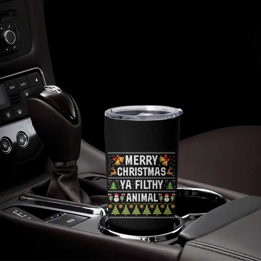 Merry Christmas Ya Filthy Animal Tumbler Cup Ugly Xmas Movie Alone Pajama - Wonder Print Shop
