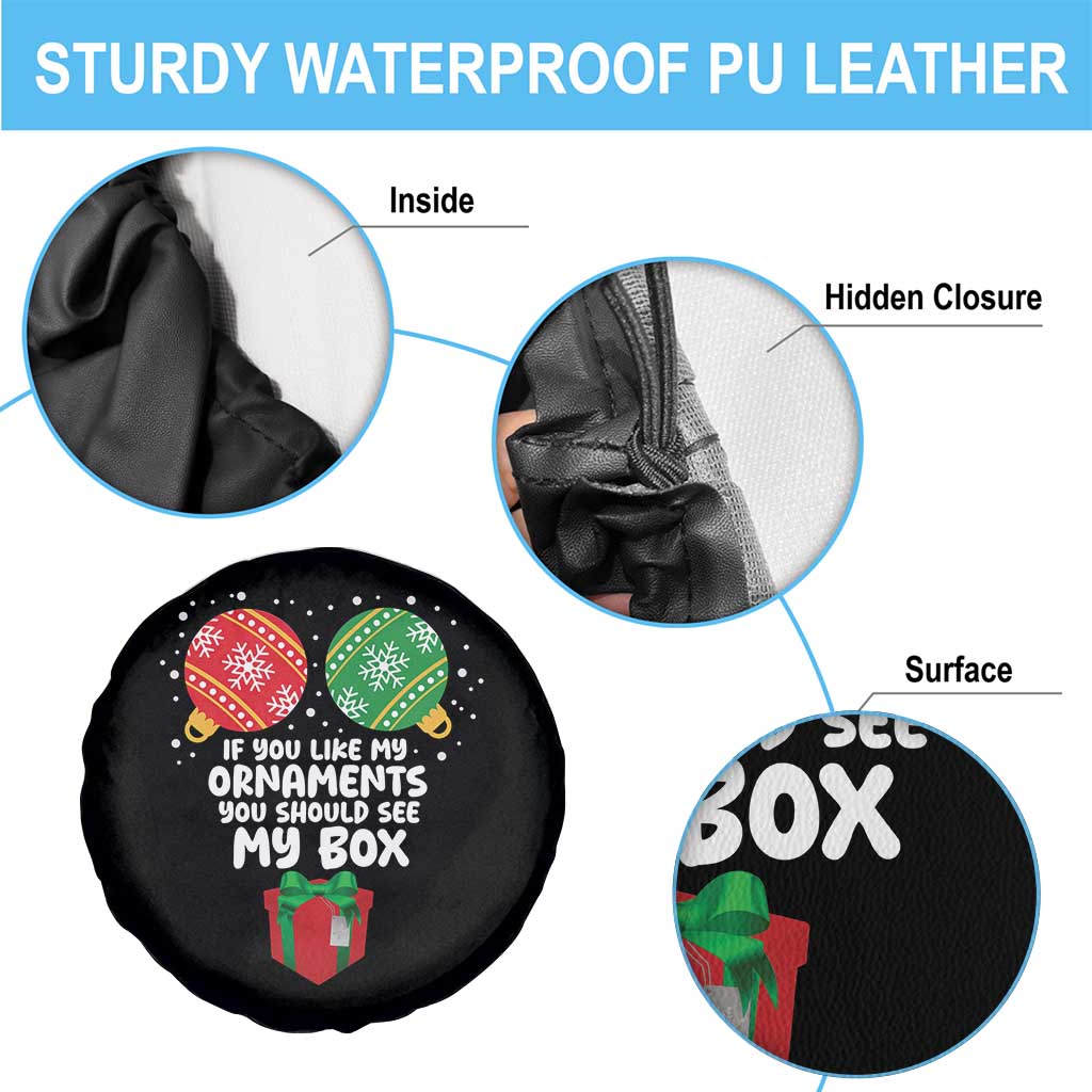 Funny Dirty Christmas Spare Tire Cover If You Like My Ornaments Rude Adult Humor Xmas PJs - Wonder Print Shop
