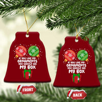 Funny Dirty Christmas Ceramic Ornament If You Like My Ornaments Rude Adult Humor Xmas PJs - Wonder Print Shop