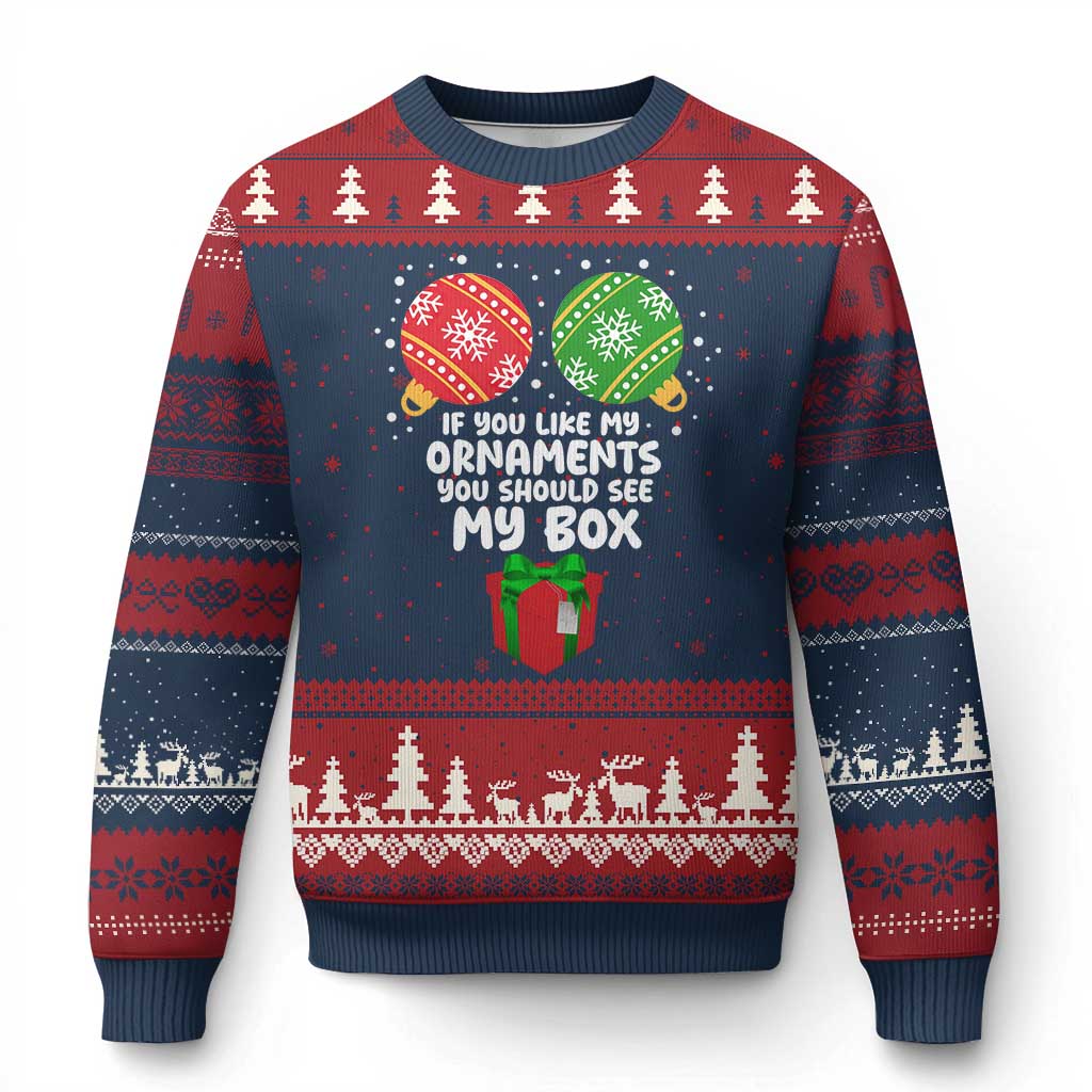 Funny Dirty Xmas Ugly Christmas Sweater If You Like My Ornaments Rude Adult Humor Xmas PJs - Wonder Print Shop
