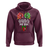 Funny Dirty Christmas Hoodie If You Like My Ornaments Rude Adult Humor Xmas PJs - Wonder Print Shop