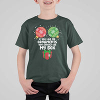Funny Dirty Christmas T Shirt For Kid If You Like My Ornaments Rude Adult Humor Xmas PJs - Wonder Print Shop