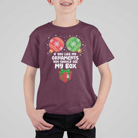 Funny Dirty Christmas T Shirt For Kid If You Like My Ornaments Rude Adult Humor Xmas PJs - Wonder Print Shop