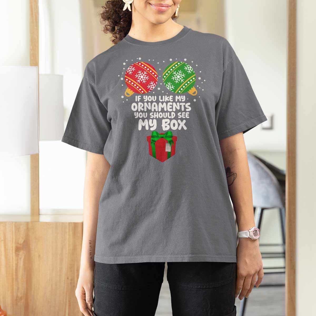 Funny Dirty Christmas T Shirt For Women If You Like My Ornaments Rude Adult Humor Xmas PJs - Wonder Print Shop
