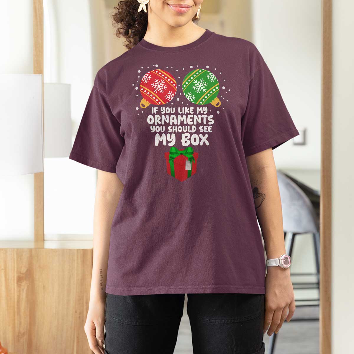 Funny Dirty Christmas T Shirt For Women If You Like My Ornaments Rude Adult Humor Xmas PJs - Wonder Print Shop