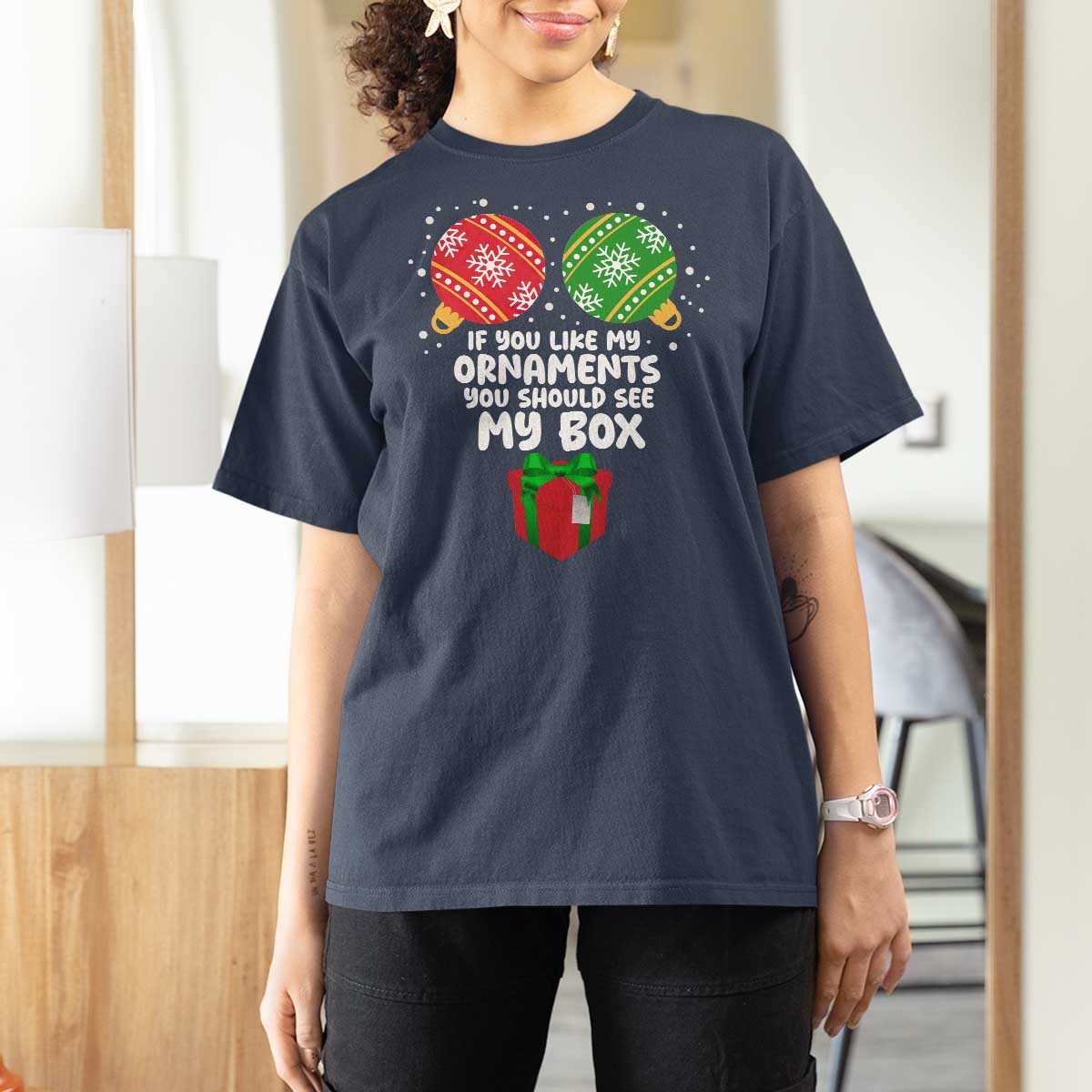 Funny Dirty Christmas T Shirt For Women If You Like My Ornaments Rude Adult Humor Xmas PJs - Wonder Print Shop