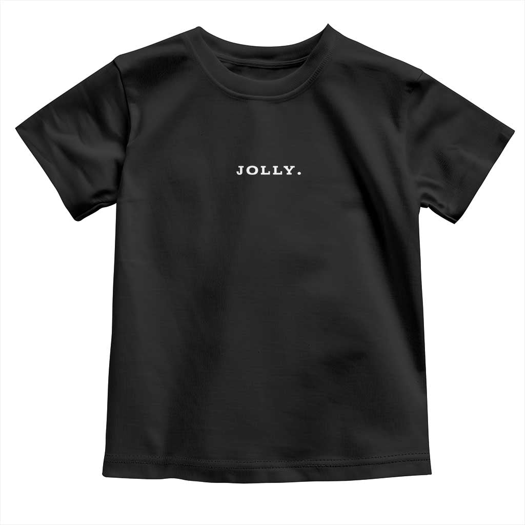 Jolly Christmas Subtle Minimal Toddler T Shirt Funny Holiday Party Simple - Wonder Print Shop