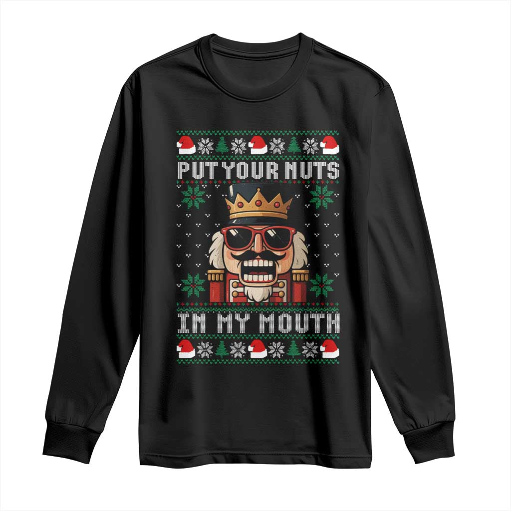 Inappropriate Christmas Long Sleeve Shirt Funny Put Your Nuts in My Mouth Dirty Holiday - Wonder Print Shop