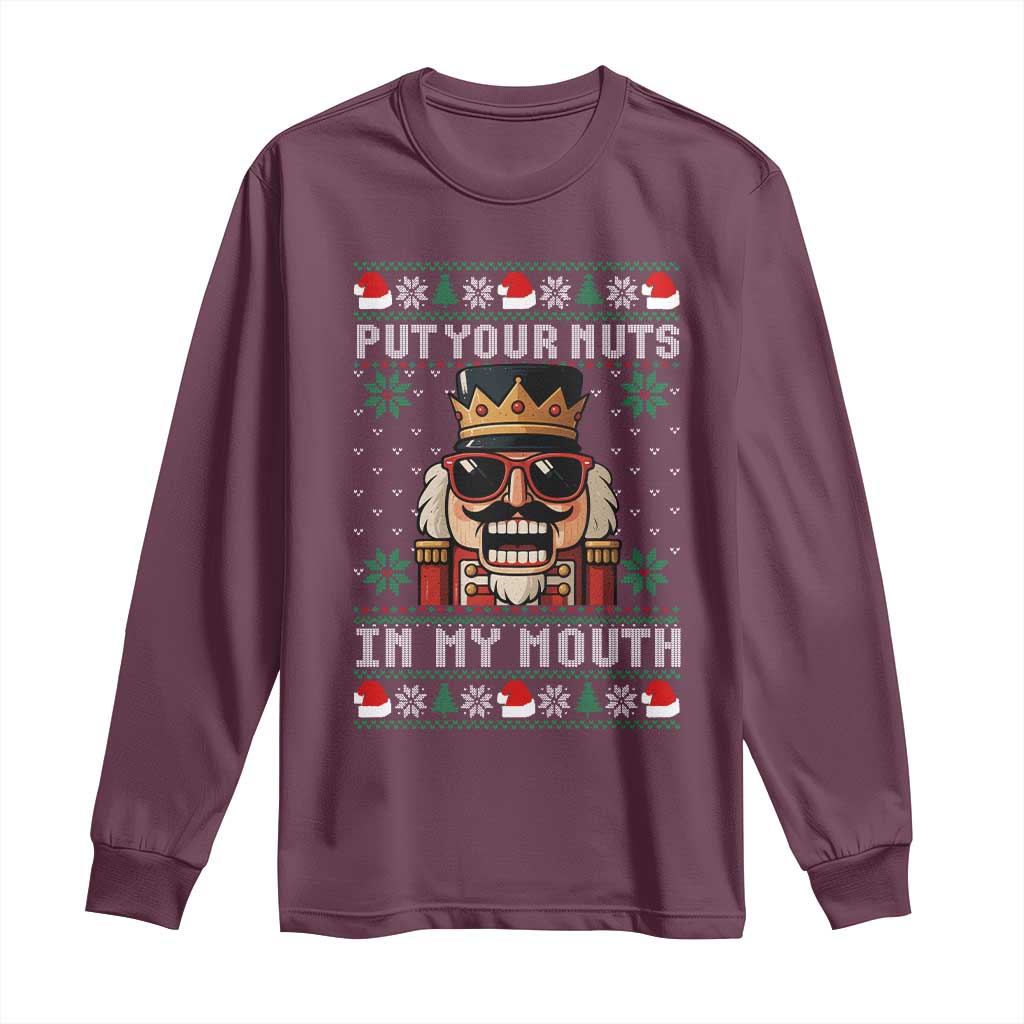 Inappropriate Christmas Long Sleeve Shirt Funny Put Your Nuts in My Mouth Dirty Holiday - Wonder Print Shop