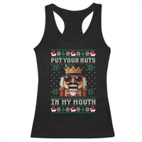 Inappropriate Christmas Racerback Tank Top Funny Put Your Nuts in My Mouth Dirty Holiday - Wonder Print Shop