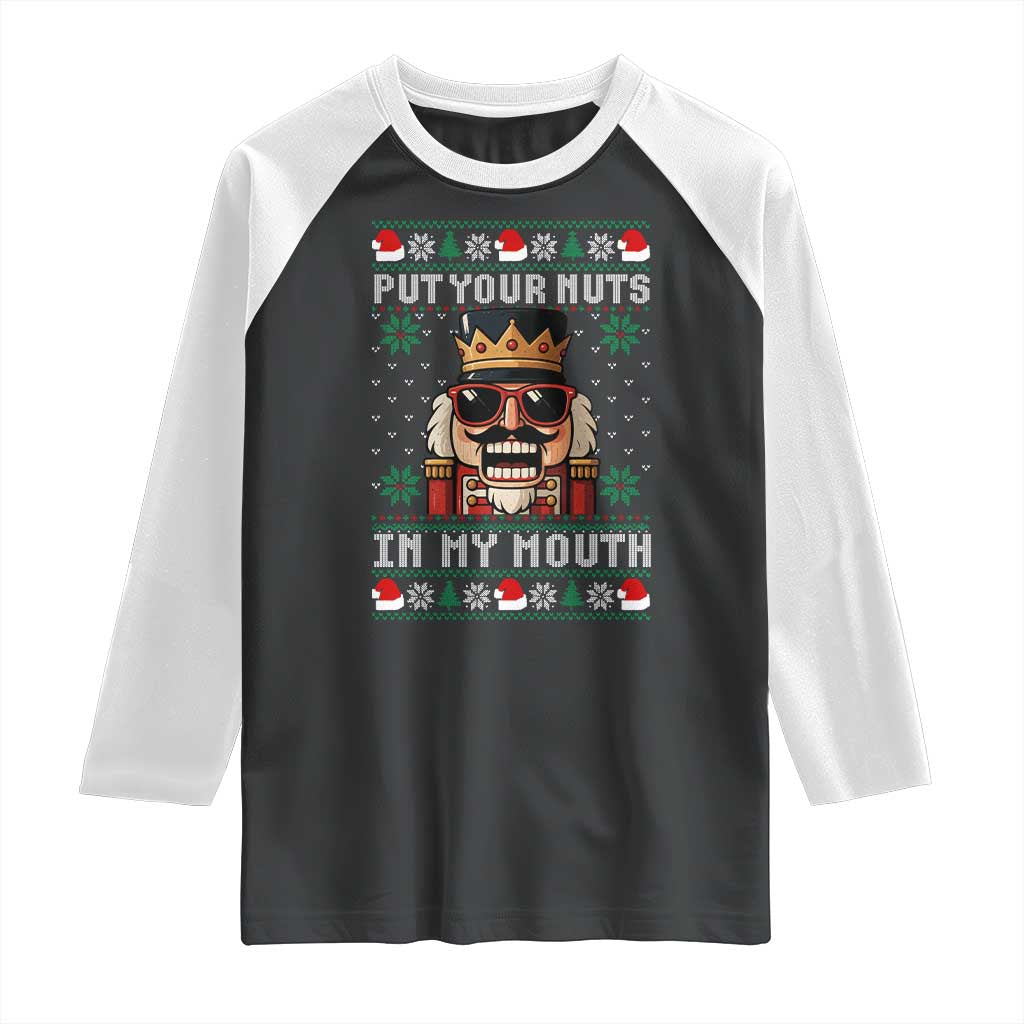 Inappropriate Christmas Raglan Shirt Funny Put Your Nuts in My Mouth Dirty Holiday - Wonder Print Shop