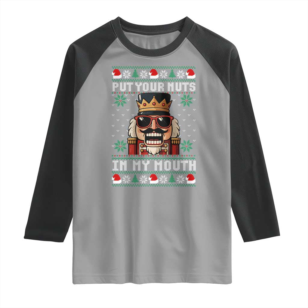 Inappropriate Christmas Raglan Shirt Funny Put Your Nuts in My Mouth Dirty Holiday - Wonder Print Shop