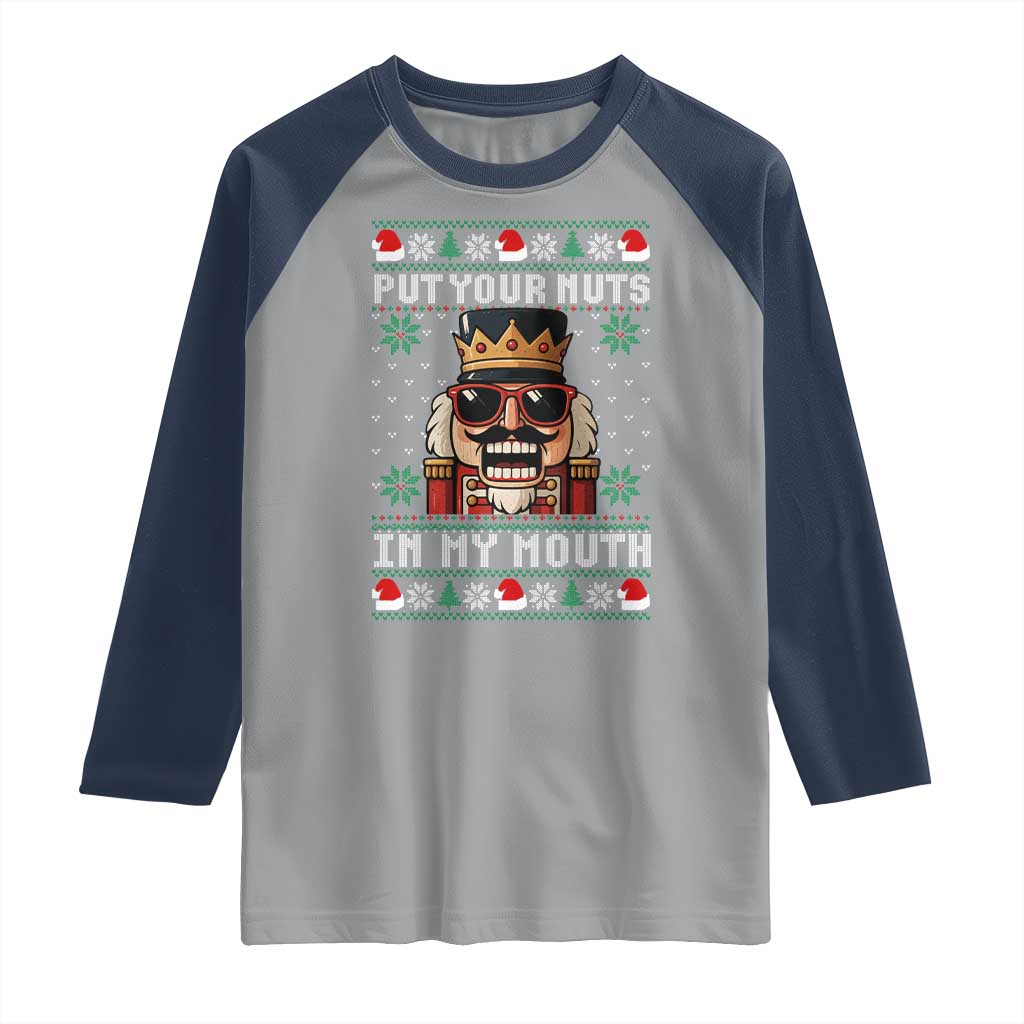 Inappropriate Christmas Raglan Shirt Funny Put Your Nuts in My Mouth Dirty Holiday - Wonder Print Shop