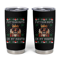 Inappropriate Christmas Tumbler Cup Funny Put Your Nuts in My Mouth Dirty Holiday - Wonder Print Shop