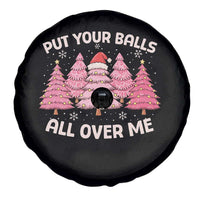 Put Your Balls All Over Me Christmas Spare Tire Cover Dirty Humor Inappropriate Pink Tree Xmas - Wonder Print Shop