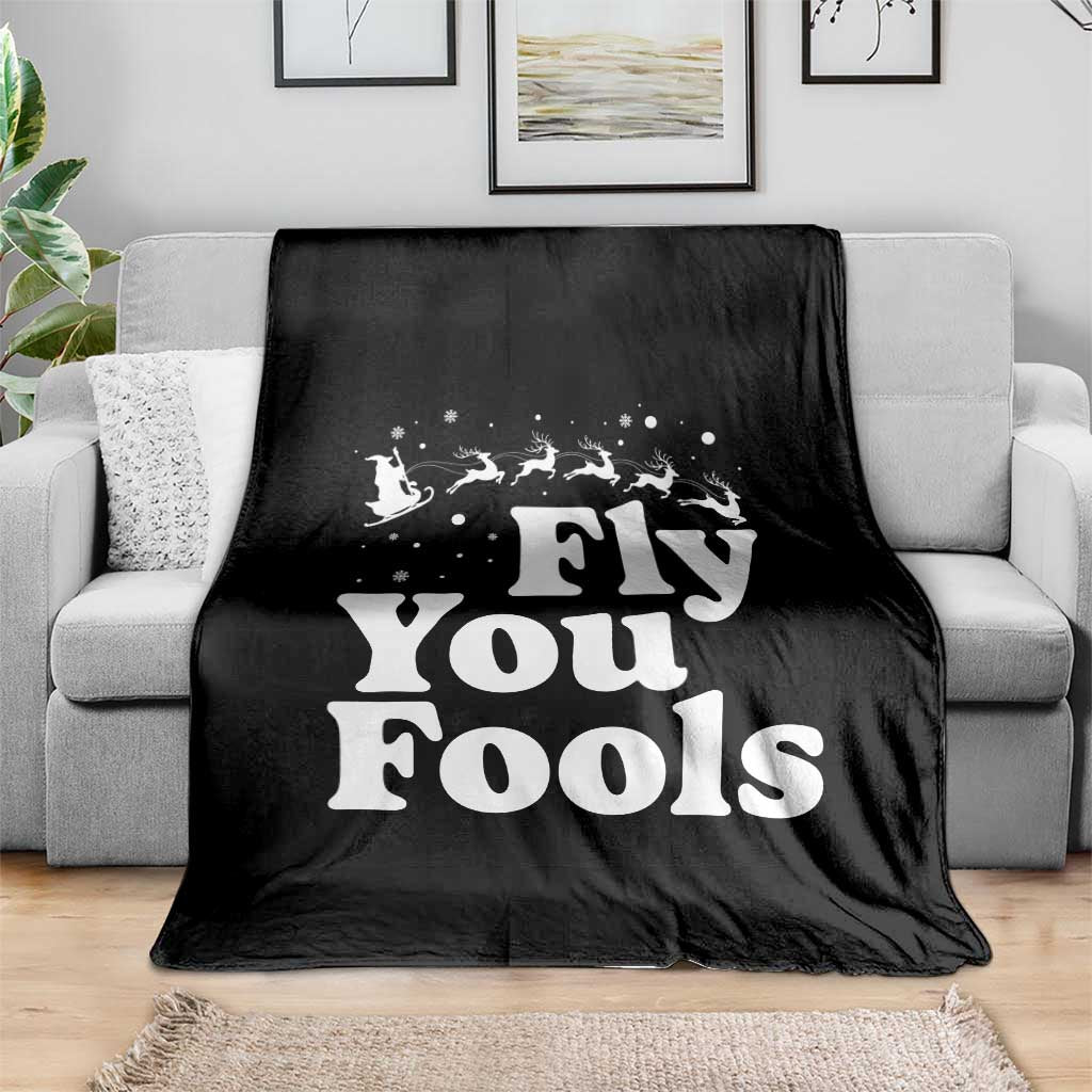 Funny Christmas Throw Blanket Fly You Fools Fantasy Movie Santa Sleigh Reindeer - Wonder Print Shop