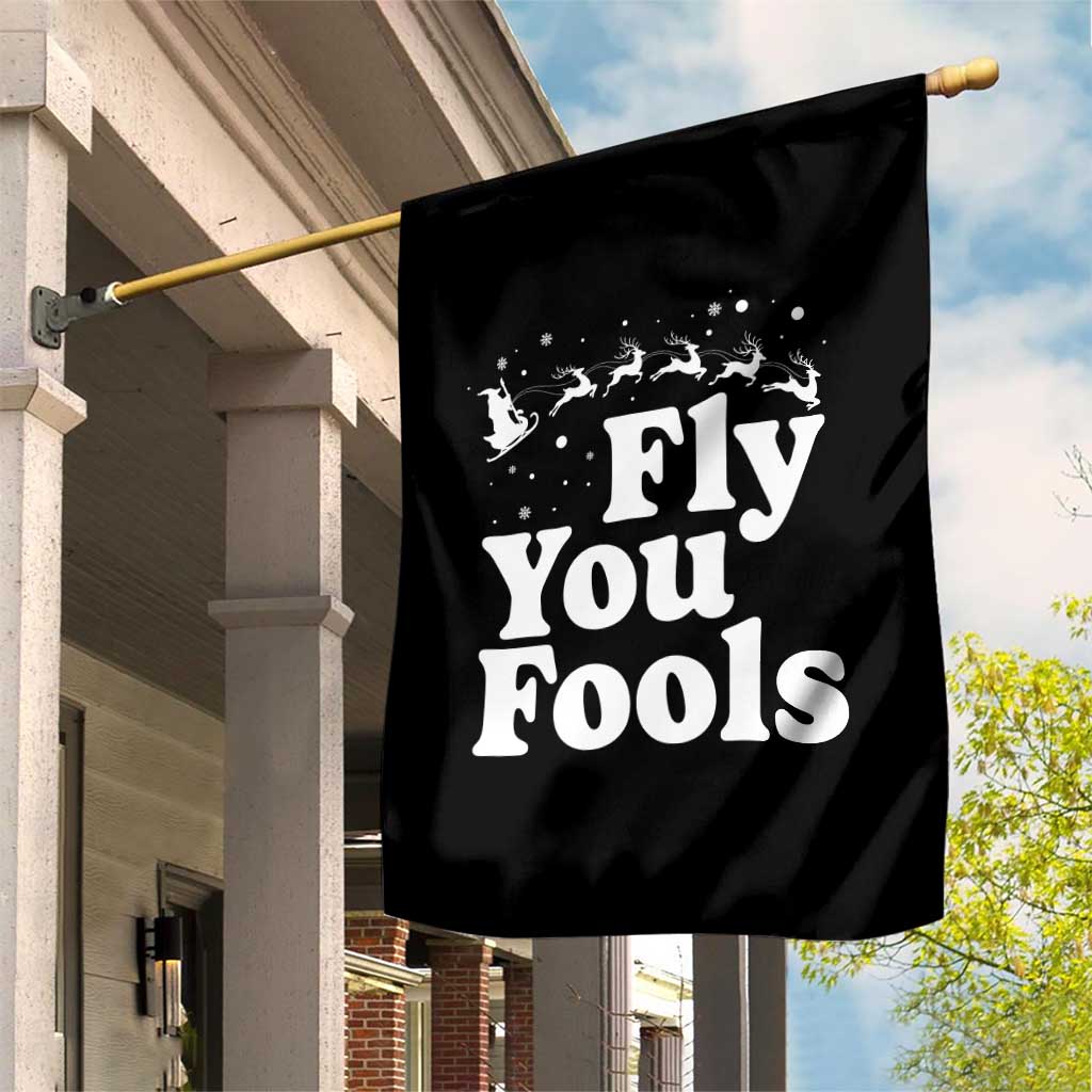 Funny Christmas Garden Flag Fly You Fools Fantasy Movie Santa Sleigh Reindeer - Wonder Print Shop