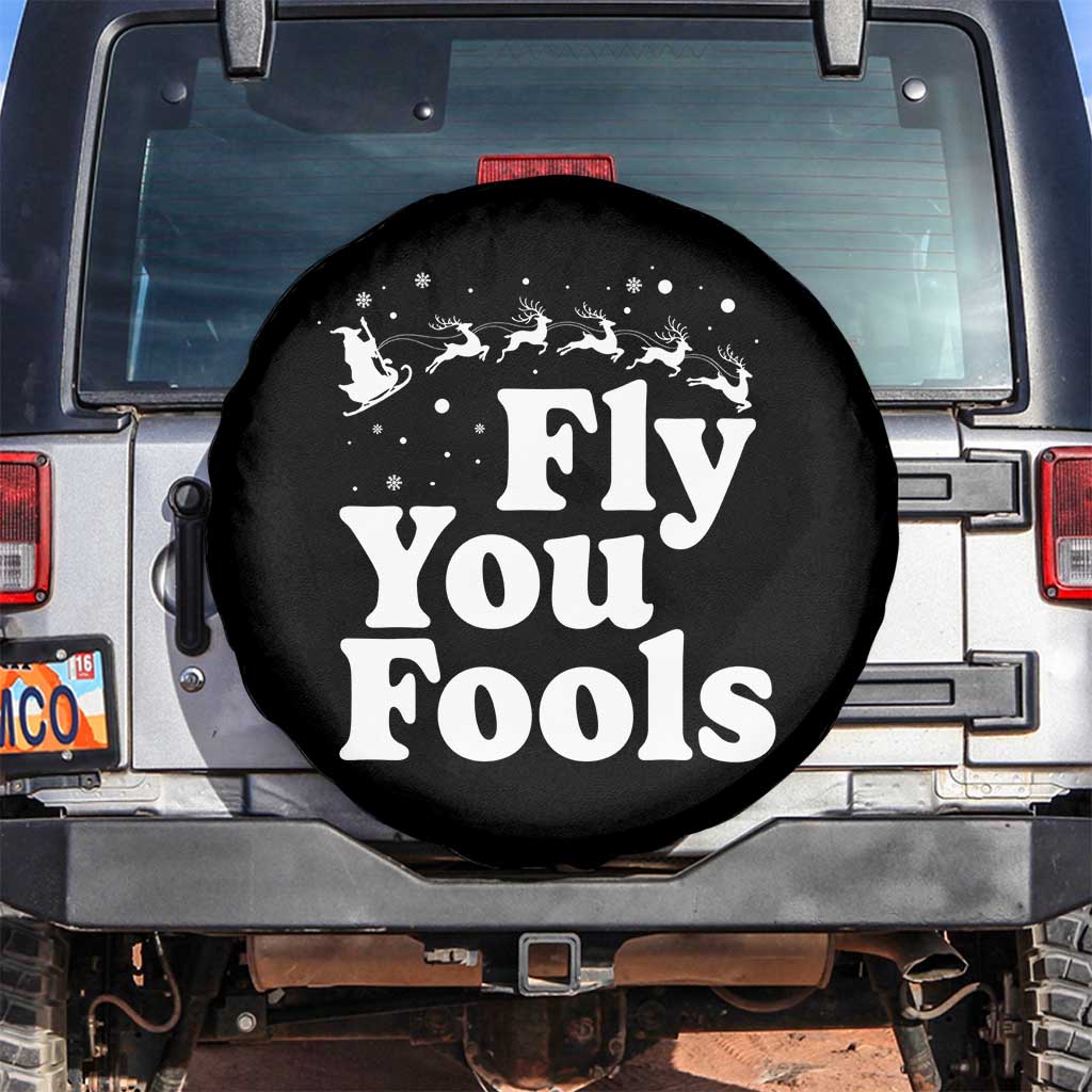 Funny Christmas Spare Tire Cover Fly You Fools Fantasy Movie Santa Sleigh Reindeer - Wonder Print Shop
