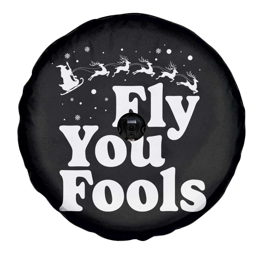 Funny Christmas Spare Tire Cover Fly You Fools Fantasy Movie Santa Sleigh Reindeer - Wonder Print Shop