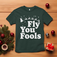 Funny Christmas T Shirt Fly You Fools Fantasy Movie Santa Sleigh Reindeer - Wonder Print Shop