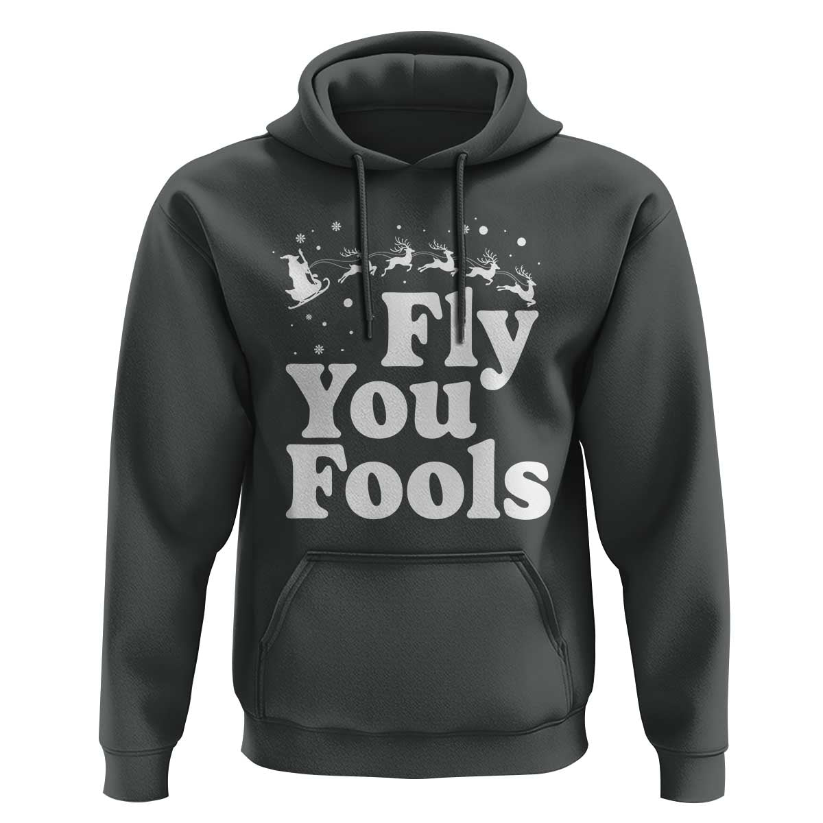 Funny Christmas Hoodie Fly You Fools Fantasy Movie Santa Sleigh Reindeer - Wonder Print Shop