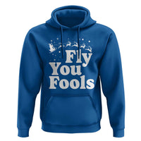 Funny Christmas Hoodie Fly You Fools Fantasy Movie Santa Sleigh Reindeer - Wonder Print Shop