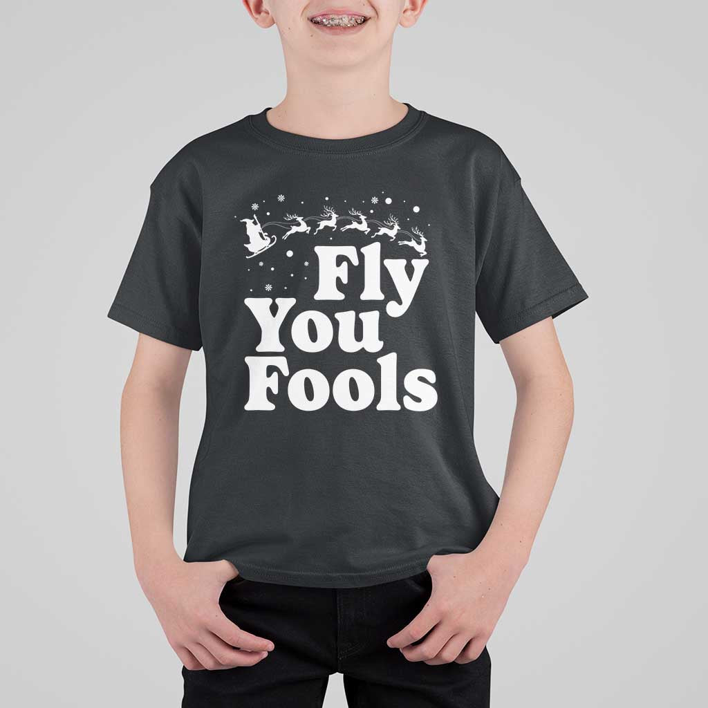 Funny Christmas T Shirt For Kid Fly You Fools Fantasy Movie Santa Sleigh Reindeer - Wonder Print Shop
