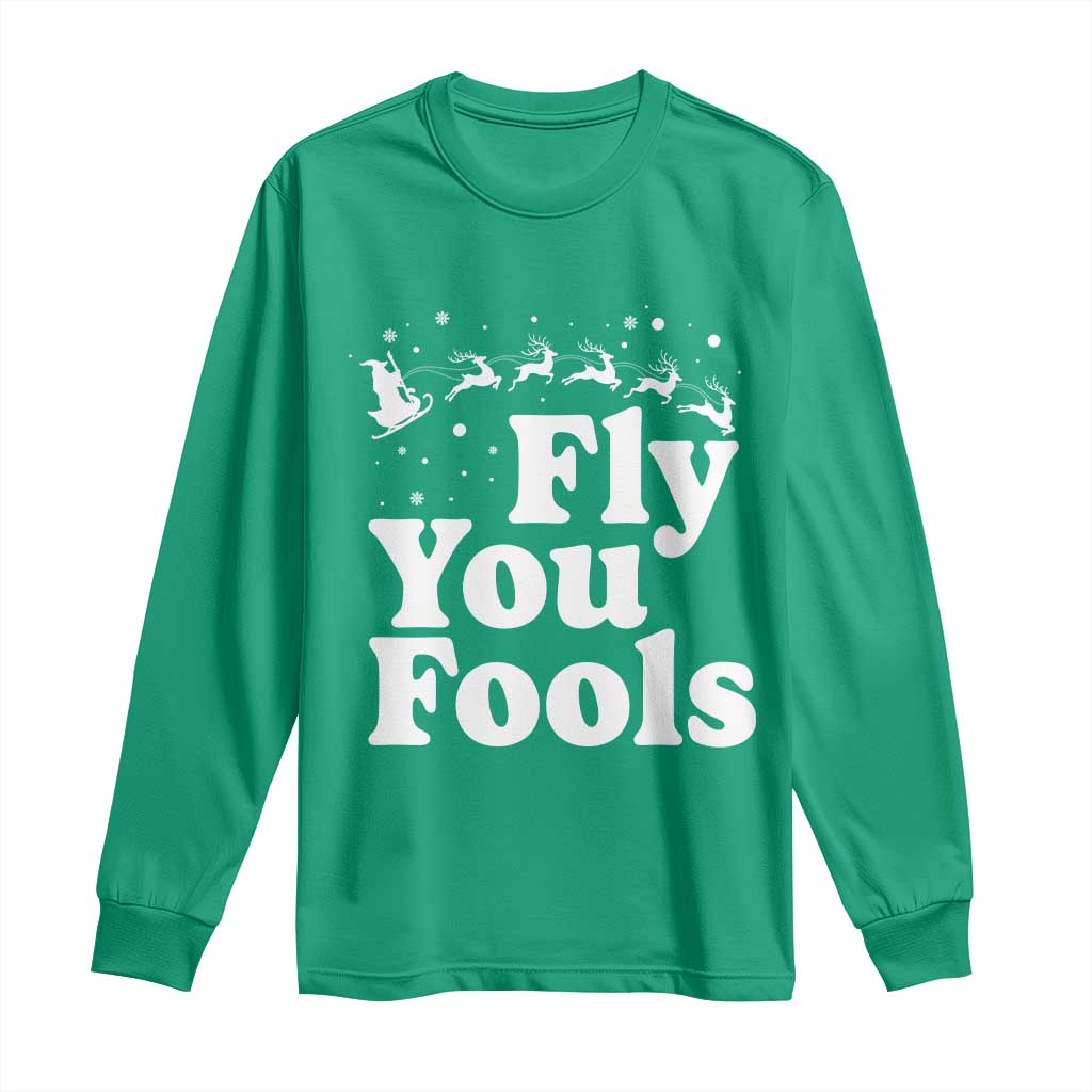 Funny Christmas Long Sleeve Shirt Fly You Fools Fantasy Movie Santa Sleigh Reindeer - Wonder Print Shop