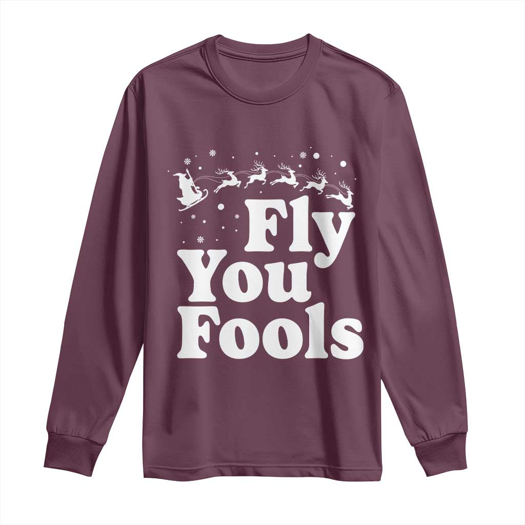 Funny Christmas Long Sleeve Shirt Fly You Fools Fantasy Movie Santa Sleigh Reindeer - Wonder Print Shop