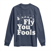 Funny Christmas Long Sleeve Shirt Fly You Fools Fantasy Movie Santa Sleigh Reindeer - Wonder Print Shop