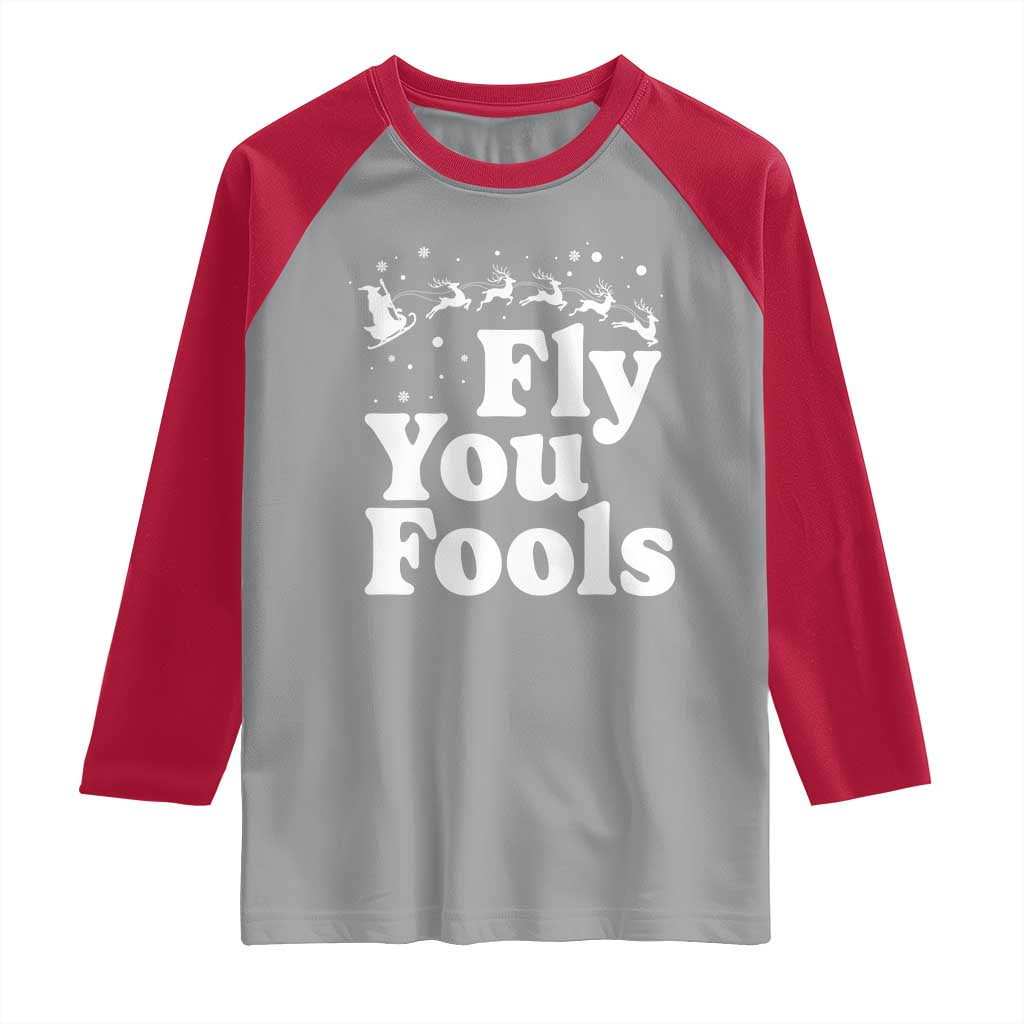 Funny Christmas Raglan Shirt Fly You Fools Fantasy Movie Santa Sleigh Reindeer - Wonder Print Shop