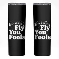 Funny Christmas Skinny Tumbler Fly You Fools Fantasy Movie Santa Sleigh Reindeer - Wonder Print Shop