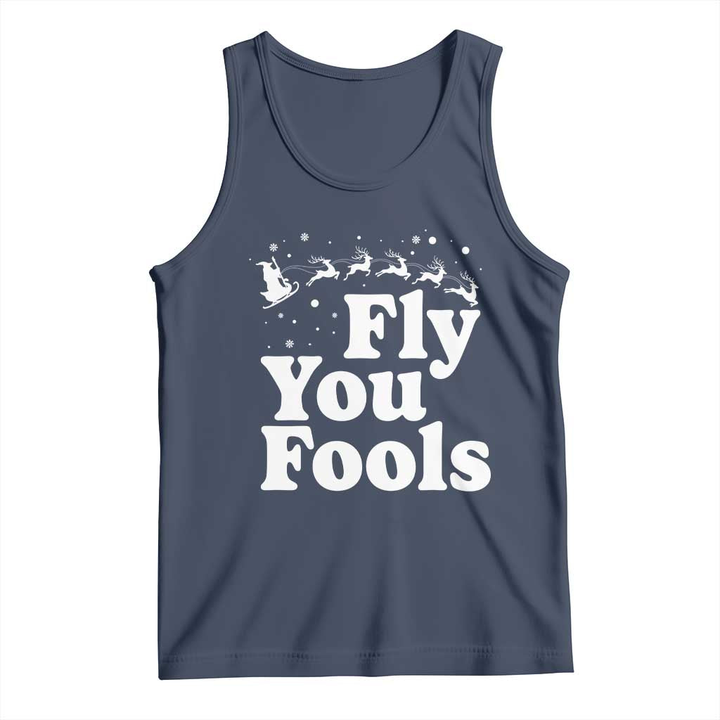 Funny Christmas Tank Top Fly You Fools Fantasy Movie Santa Sleigh Reindeer - Wonder Print Shop